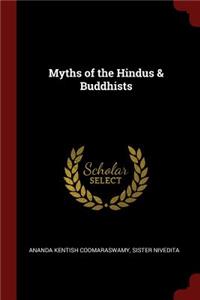 Myths of the Hindus & Buddhists