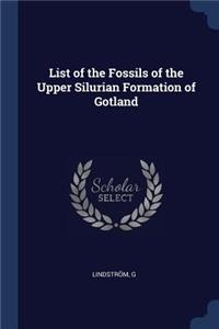 List of the Fossils of the Upper Silurian Formation of Gotland