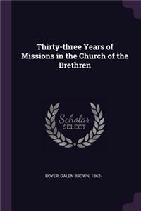 Thirty-Three Years of Missions in the Church of the Brethren