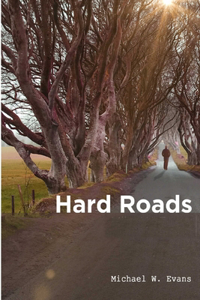 Hard Roads