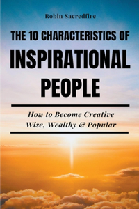 10 Characteristics of Inspirational People