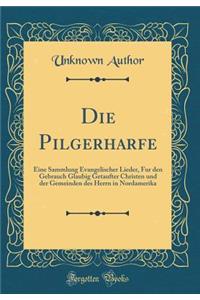 Die Pilgerharfe