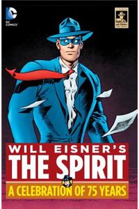 Will Eisners The Spirit A Celebration of 75 Years HC: A Celebration of 75 Years