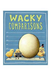 Wacky Comparisons