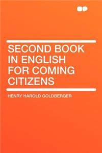 Second Book in English for Coming Citizens
