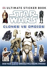 Star Wars Clones vs. Droids Ultimate Sticker Book