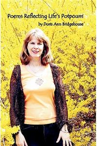 Poems Reflecting Life's Potpourri