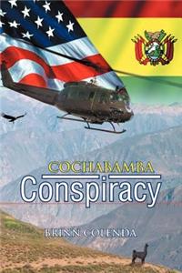 Cochabamba Conspiracy