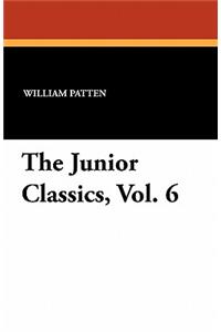 The Junior Classics, Vol. 6