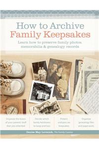 How to Archive Family Keepsakes