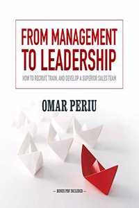 From Management to Leadership Lib/E