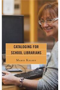 Cataloging for School Librarians