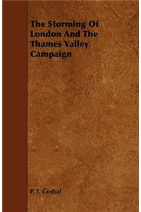 The Storming of London and the Thames Valley Campaign