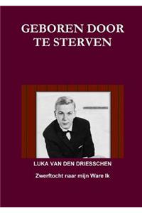 Geboren Door TE Sterven