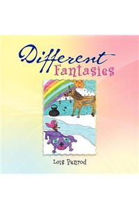 Different Fantasies