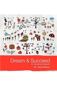Dream and Succeed