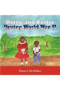 Dottie and Buster During World War II