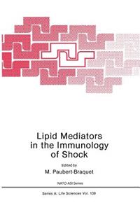 Lipid Mediators in the Immunology of Shock