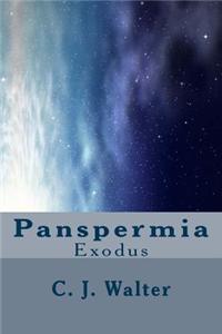 Panspermia: Exodus: Panspermia: Exodus