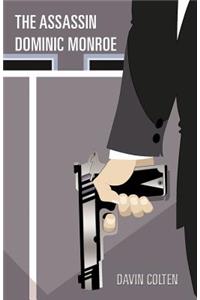 The Assassin Dominic Monroe