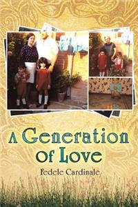 A Generation of Love