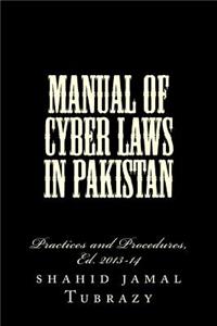 Manual of Cyber Laws in Pakistan