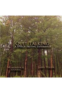 Quit Talking Journal