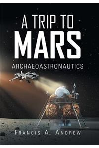 A Trip to Mars