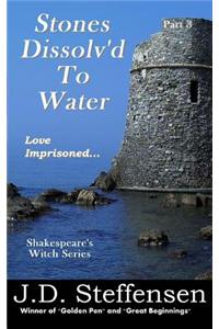 Stones Dissolv'd to Water