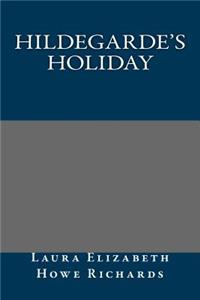 Hildegarde's Holiday