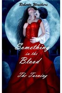 Something In The Blood III