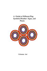 Guide to Different Flag Symbols, Weather Signs and Plants