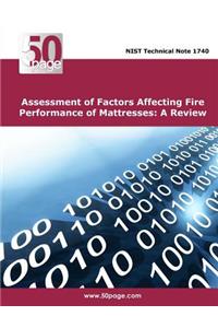 Assessment of Factors Affecting Fire Performance of Mattresses