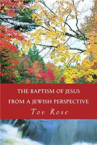 Baptism of Jesus from a Jewish Perspective