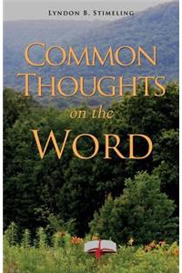 Common Thoughts on the Word