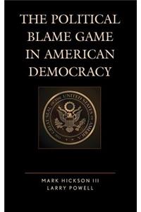 Political Blame Game in American Democracy