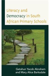 Literacy and Democracy in South African Primary Schools