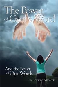 Power of God's Word and The Power of Our Words