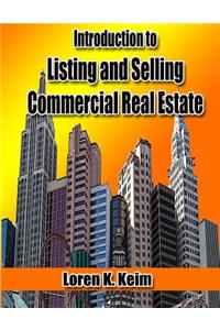 Introduction to Listing and Selling Commercial Real Estate