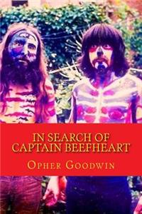 In Search of Captain Beefheart