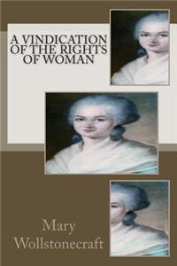 Vindication of the Rights of Woman