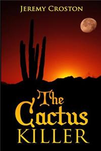The Cactus Killer