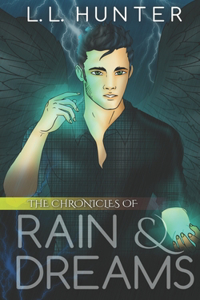 Chronicles of Rain and Dreams
