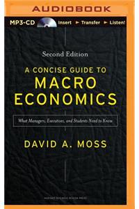 A Concise Guide to Macroeconomics, Second Edition