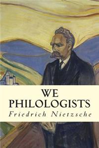 We Philologists