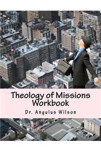 Theology of Missions Workbook