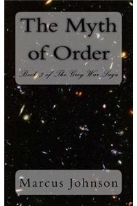 The Myth of Order