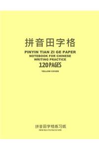 Pinyin Tian Zi Ge Paper Notebook for Chinese Writing Practice, 120 Pages, Yellow Cover