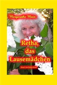 Retha, Das Lausemaedchen: Lustige Geschichten Aus Dem Nachkriegsdeutschland