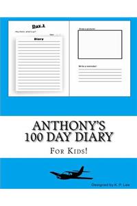 Anthony's 100 Day Diary